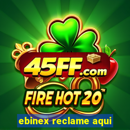 ebinex reclame aqui